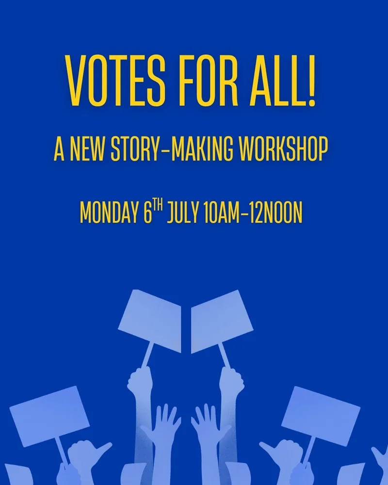 VOTES FOR ALL! - NON-WRITING WORKSHOP - 6.7.26 - 10AM-12NOON